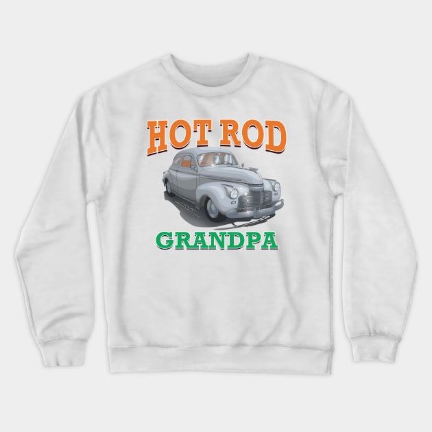 Hot Rod Grandpa Classic Car Novelty Gift Crewneck Sweatshirt by Airbrush World